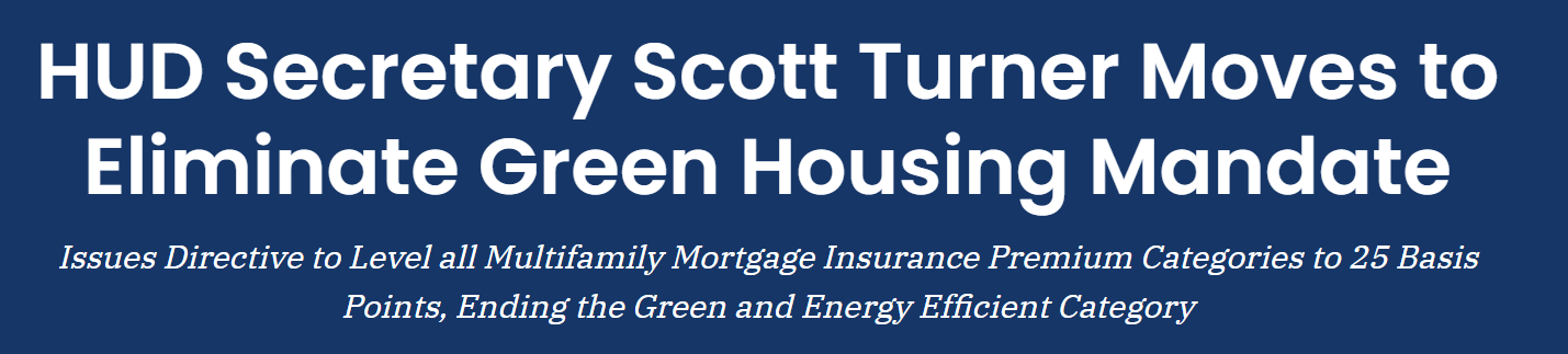 HUD Secretary Scott Turner Moves to Eliminate Green Housing Mandate