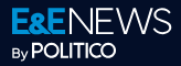 E&E News by POLITICO